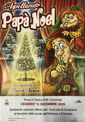 "Aspettando papà Noel" uno spettacolo di Marco Sereno